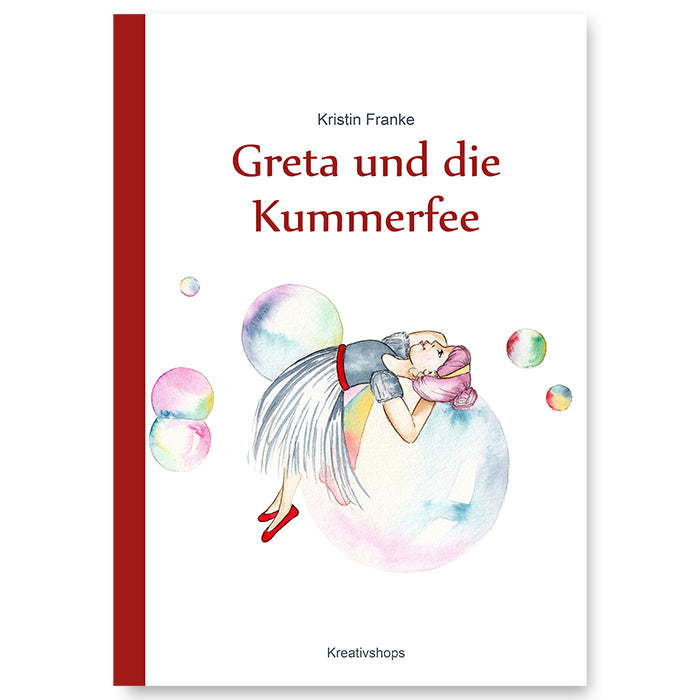 Greta und die Kummerfee
